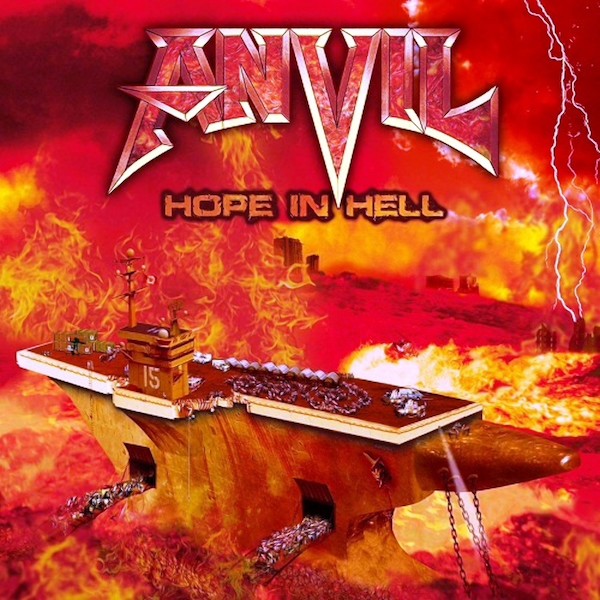 Anvil. Hope in Hell