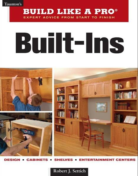 Taunton's Build Like a Pro. Built-Ins